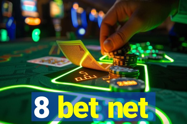 8 bet net